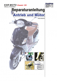 Reparaturanleitung RIS, KSR Classic 125 4T, Antrieb und Motor