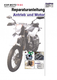 Reparaturanleitung RIS, KSR TR 125X, LC, 4T, Antrieb und Motor