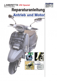 Reparaturanleitung RIS, Lambretta V50 Spezial, Antrieb und Motor