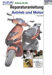 Reparaturanleitung RIS, Suzuki Katana 50 AC, Antrieb und Motor