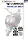 Reparaturanleitung RIS, GT Union Strada ECS 50, 4T, Antrieb und Motor